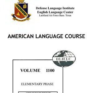 خرید و دانلود نسخه کامل کتاب American Language Course Volume 1100 Elementary Phase