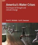 خرید و دانلود نسخه کامل کتاب America’s Water Crises: The Impact of Drought and Climate Change