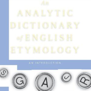 خرید و دانلود نسخه کامل کتاب An Analytic Dictionary of English Etymology: An Introduction