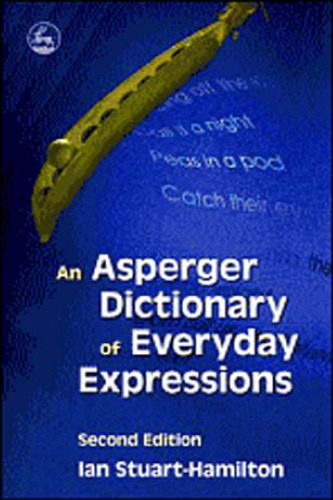 خرید و دانلود نسخه کامل کتاب An Asperger Dictionary of Everyday Expressions_68c24cca2031b.jpeg خرید و دانلود نسخه کامل کتاب An Asperger Dictionary of Everyday Expressions