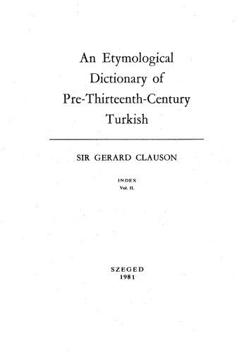 خرید و دانلود نسخه کامل کتاب An Etymological Dictionary of Pre-thirteenth-century Turkish. Index_68c516289aaca.jpeg خرید و دانلود نسخه کامل کتاب An Etymological Dictionary of Pre-thirteenth-century Turkish. Index