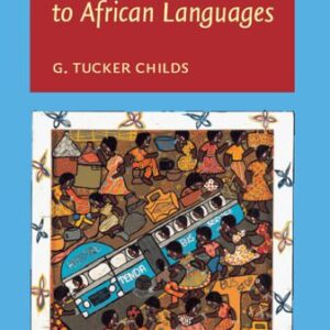 خرید و دانلود نسخه کامل کتاب An Introduction to African Languages