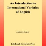 خرید و دانلود نسخه کامل کتاب An Introduction to International Varieties of English