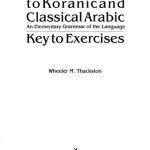 خرید و دانلود نسخه کامل کتاب An Introduction to Koranic and Classical Arabic – Key to Exercises