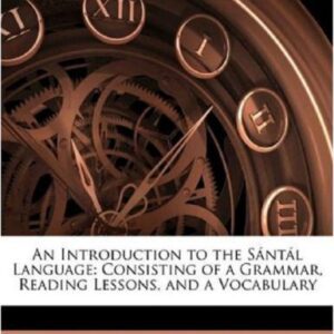 خرید و دانلود نسخه کامل کتاب An Introduction to the Santal Language consisting of a Grammar, Reading Lessons, and a Vocabulary