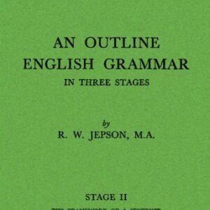 خرید و دانلود نسخه کامل کتاب An Outline English Grammar in Three Stages. Stage II