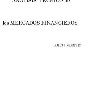 خرید و دانلود نسخه کامل کتاب ANALISIS TECNICO DE LOS MERCADOS FINANCIEROS