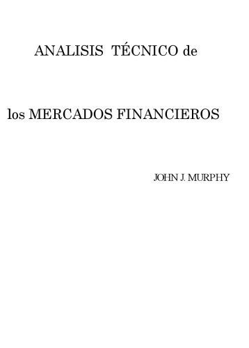 خرید و دانلود نسخه کامل کتاب ANALISIS TECNICO DE LOS MERCADOS FINANCIEROS_68c85d67b3998.jpeg خرید و دانلود نسخه کامل کتاب ANALISIS TECNICO DE LOS MERCADOS FINANCIEROS