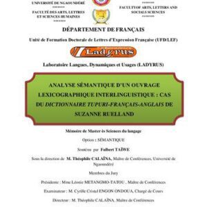 خرید و دانلود نسخه کامل کتاب Analyse sémantique dʼun ouvrage lexicographique interlinguistique: cas du dictionnaire tupuri-français-anglais de Suzanne Ruelland