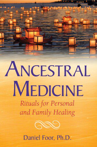 خرید و دانلود نسخه کامل کتاب Ancestral Medicine: Rituals for Personal and Family Healing_68cee818ac476.jpeg خرید و دانلود نسخه کامل کتاب Ancestral Medicine: Rituals for Personal and Family Healing