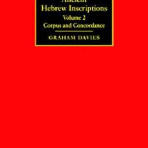 خرید و دانلود نسخه کامل کتاب Ancient Hebrew Inscriptions: Volume 2: Corpus and Concordance