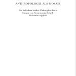 خرید و دانلود نسخه کامل کتاب Anthropologie als Mosaik: Die Aufnahme antiker Philosophie durch Gregor von Nyssa in seine Schrift De hominis opificio