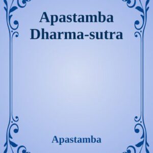 خرید و دانلود نسخه کامل کتاب Apastamba Dharma-sutra