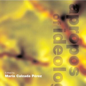 خرید و دانلود نسخه کامل کتاب Apropos of Ideology: Translation Studies on Ideology-ideologies in Translation Studies