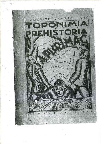 خرید و دانلود نسخه کامل کتاب Apurímac toponimia y pre-historia : Ensayos de interpretación toponímica de la pre-historia del sur del Perú_68c4ee1c9786f.jpeg خرید و دانلود نسخه کامل کتاب Apurímac toponimia y pre-historia : Ensayos de interpretación toponímica de la pre-historia del sur del Perú