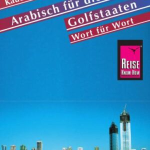 خرید و دانلود نسخه کامل کتاب Arabisch für die Golfstaaten: Wort für Wort