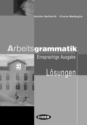 خرید و دانلود نسخه کامل کتاب Arbeitsgrammatik Einsprachige Ausgabe Losungen_68bd55cc2648b.jpeg خرید و دانلود نسخه کامل کتاب Arbeitsgrammatik Einsprachige Ausgabe Losungen