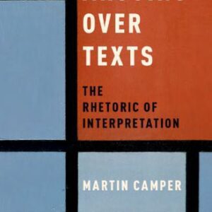 خرید و دانلود نسخه کامل کتاب Arguing over Texts: The Rhetoric of Interpretation