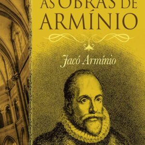 خرید و دانلود نسخه کامل کتاب As Obras de Armínio – Volume 1
