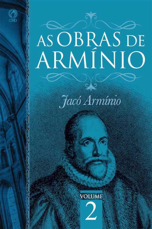 خرید و دانلود نسخه کامل کتاب As Obras de Armínio – Volume 2_68cf04481f927.jpeg خرید و دانلود نسخه کامل کتاب As Obras de Armínio – Volume 2