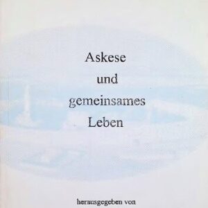 خرید و دانلود نسخه کامل کتاب Askese und gemeinsames Leben: Vorträge der sechsten Finnisch-Deutschen Theologentagung (Makarios-Symposium) in Turku, Finnland; 25. – 28.9.2003