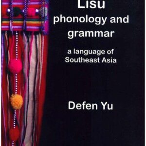خرید و دانلود نسخه کامل کتاب Aspects of Lisu Phonology and Grammar, a Language of Southeast Asia