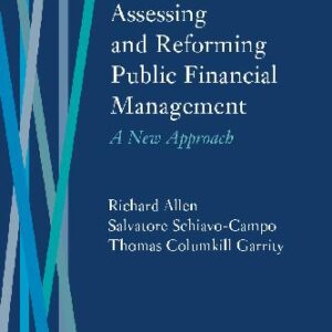 خرید و دانلود نسخه کامل کتاب Assessing and Reforming Public Financial Management: A New Approach