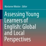 خرید و دانلود نسخه کامل کتاب Assessing Young Learners of English: Global and Local Perspectives