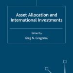 خرید و دانلود نسخه کامل کتاب Asset Allocation and International Investments (Finance and Capital Markets)