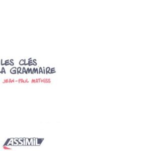 خرید و دانلود نسخه کامل کتاب Assimil. Les clés de la grammaire