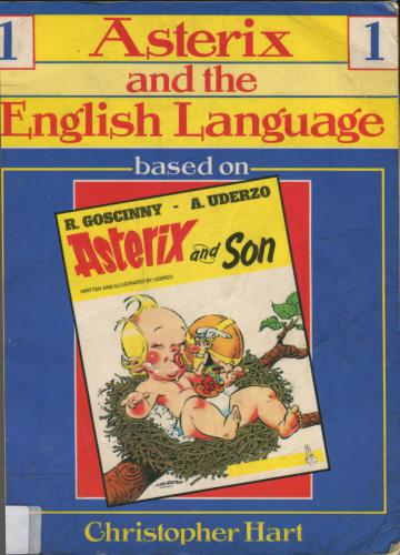 خرید و دانلود نسخه کامل کتاب Asterix and the English Language 1. Asterix and Son_68c1baacc787d.jpeg خرید و دانلود نسخه کامل کتاب Asterix and the English Language 1. Asterix and Son