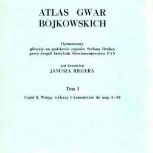 خرید و دانلود نسخه کامل کتاب Atlas gwar bojkowskich. T. 1. Cz. 2. Wstęp, wykazy i komentarze do map 1-80