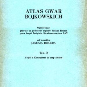خرید و دانلود نسخه کامل کتاب Atlas gwar bojkowskich. T. 4. Cz. 2. Wstęp, wykazy i komentarze do map 186-240