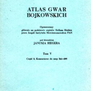 خرید و دانلود نسخه کامل کتاب Atlas gwar bojkowskich. T. 5. Cz. 2. Wstęp, wykazy i komentarze do map 241-295