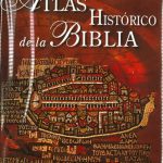 خرید و دانلود نسخه کامل کتاب ATLAS HISTÓRICO DE LA BIBLIA
