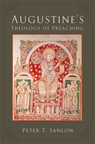 خرید و دانلود نسخه کامل کتاب Augustine’s Theology of Preaching_68cef64faf6b7.jpeg خرید و دانلود نسخه کامل کتاب Augustine’s Theology of Preaching