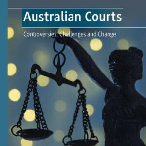 خرید و دانلود نسخه کامل کتاب Australian Courts: Controversies, Challenges and Change