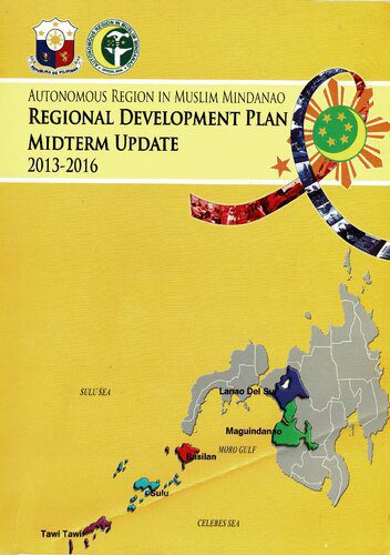 خرید و دانلود نسخه کامل کتاب Autonomous Region in Muslim Mindanao Regional Development Plan Midterm Update 2013-2016_68c7e1f92038e.jpeg خرید و دانلود نسخه کامل کتاب Autonomous Region in Muslim Mindanao Regional Development Plan Midterm Update 2013-2016