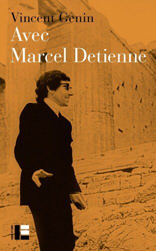خرید و دانلود نسخه کامل کتاب Avec Marcel Detienne_68cd01104ec7c.jpeg خرید و دانلود نسخه کامل کتاب Avec Marcel Detienne