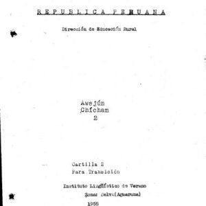 خرید و دانلود نسخه کامل کتاب Awajún Chícham 2. Cartilla 2 Para Transición