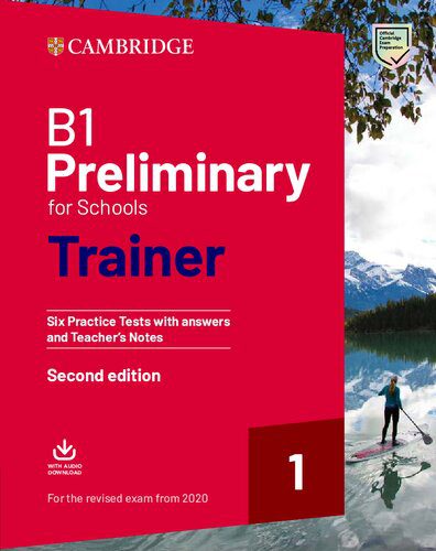 خرید و دانلود نسخه کامل کتاب B1 Preliminary for Schools Trainer 1 for the Revised 2020 Exam Six Practice Tests with Answers and Teacher’s Notes with Downloadable Audio_68c04f09debdd.jpeg خرید و دانلود نسخه کامل کتاب B1 Preliminary for Schools Trainer 1 for the Revised 2020 Exam Six Practice Tests with Answers and Teacher’s Notes with Downloadable Audio