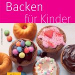 خرید و دانلود نسخه کامل کتاب Backen für Kinder