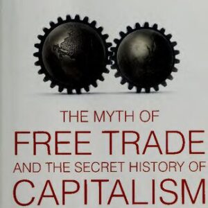 خرید و دانلود نسخه کامل کتاب Bad samaritans: the myth of free trade and the secret history of capitalism