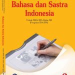 خرید و دانلود نسخه کامل کتاب Bahasa dan Sastra Indonesia Untuk SMA/MA Kelas XII (Program IPA/IPS)