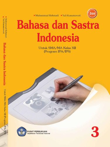 خرید و دانلود نسخه کامل کتاب Bahasa dan Sastra Indonesia Untuk SMA/MA Kelas XII (Program IPA/IPS)_68bc51cd639ee.jpeg خرید و دانلود نسخه کامل کتاب Bahasa dan Sastra Indonesia Untuk SMA/MA Kelas XII (Program IPA/IPS)