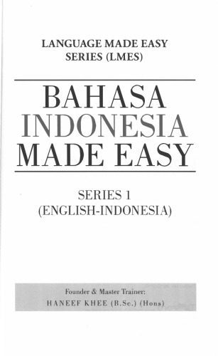 خرید و دانلود نسخه کامل کتاب Bahasa Indonesia Made Easy: Language Made Easy Series_68bd9944020b6.jpeg خرید و دانلود نسخه کامل کتاب Bahasa Indonesia Made Easy: Language Made Easy Series