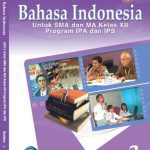 خرید و دانلود نسخه کامل کتاب Bahasa Indonesia Untuk SMA dan MA Kelas XII Program IPA dan IPS