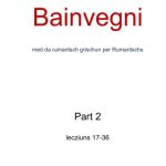 خرید و دانلود نسخه کامل کتاب Bainvegni – med da rumantsch grischun per Rumantschs. Part 2