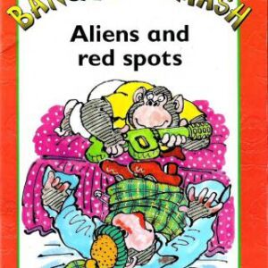 خرید و دانلود نسخه کامل کتاب Bangers and Mash – Aliens and Red Spots