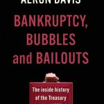 خرید و دانلود نسخه کامل کتاب Bankruptcy, bubbles and bailouts: The inside history of the Treasury since 1976